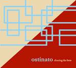 Ostinato : Chasing the Form